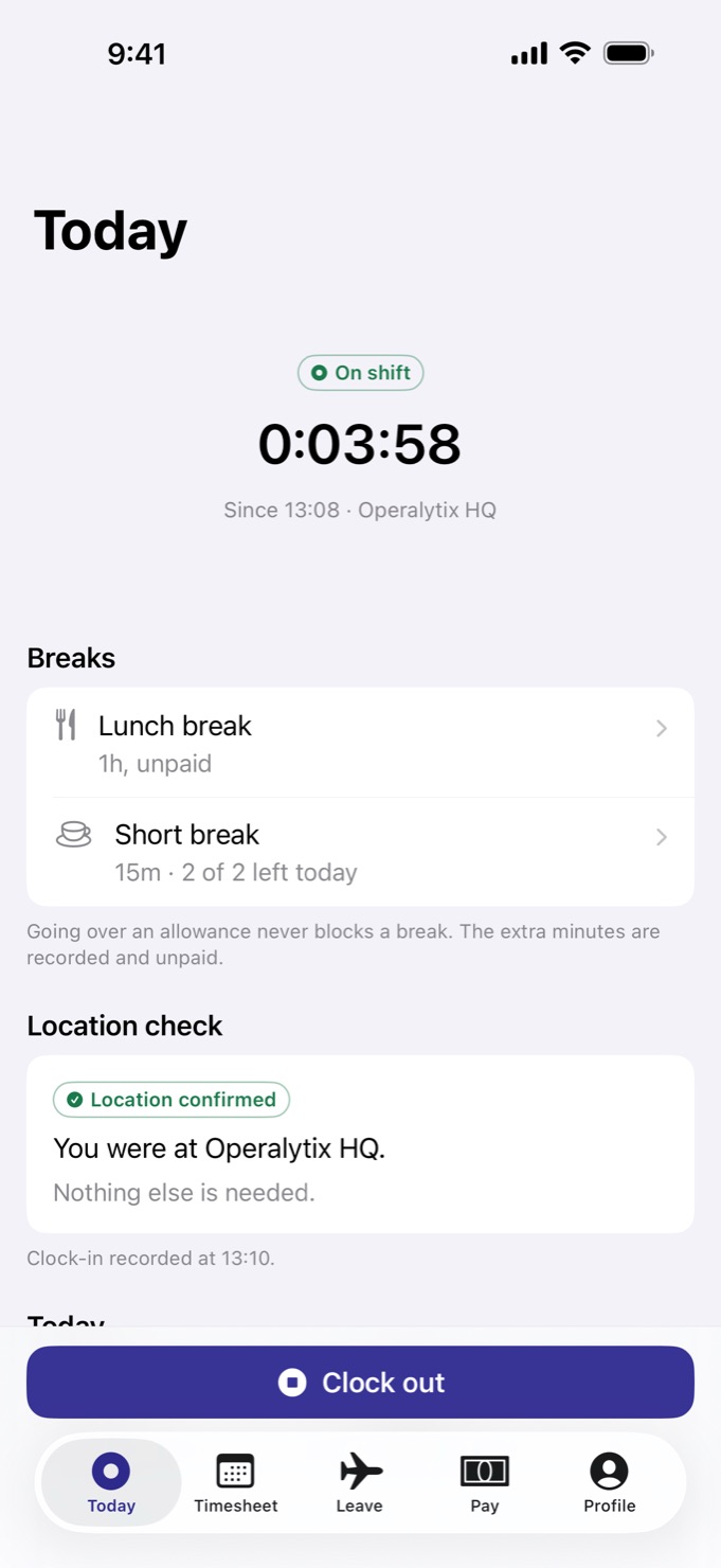 Today screen on shift: a running timer, lunch and short break allowances, and a confirmed location check.